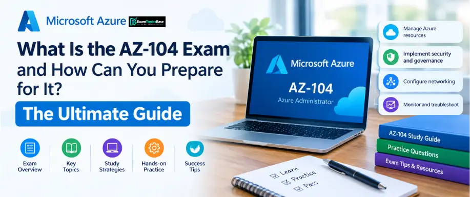 AZ-104 Azure Administrator exam preparation guide